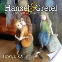 Hansel și Gretel: O poveste de basm cu o întorsătură de sindrom Down - Hansel and Gretel: A Fairy Tale with a Down Syndrome Twist