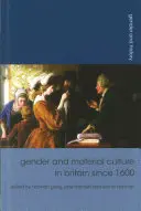 Gen și cultură materială în Marea Britanie de la 1600 - Gender and Material Culture in Britain Since 1600