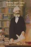Istorie și conștiință de clasă - History and Class Consciousness