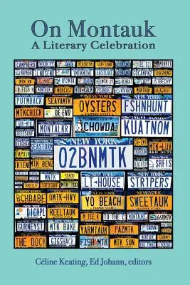 On Montauk: O sărbătoare literară - On Montauk: A Literary Celebration