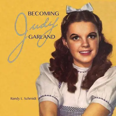 Devenind Judy Garland - Becoming Judy Garland