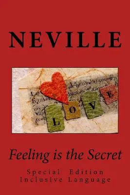 Sentimentul este secretul: Ediție specială Limbaj incluziv - Feeling is the Secret: Special Edition Inclusive Language