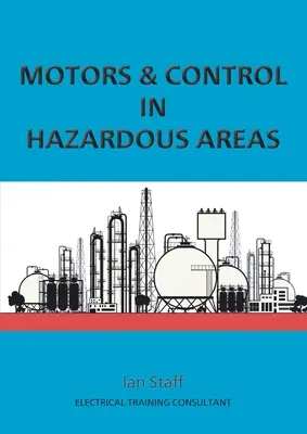 Motoare și control în zonele periculoase - Motors and Control in Hazardous Areas