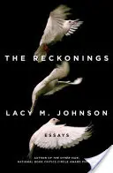 The Reckonings: Eseuri - The Reckonings: Essays