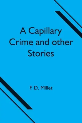O crimă capilară și alte povestiri - A Capillary Crime and other Stories