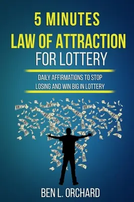 Legea atracției în 5 minute pentru loterie - 5 Minutes Law Of Attraction For Lottery
