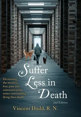 Suferă mai puțin în moarte - Suffer Less in Death