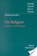 Schleiermacher: Despre religie - Schleiermacher: On Religion