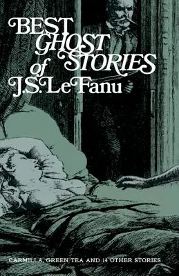 Cele mai bune povestiri cu fantome ale lui J. S. Lefanu - Best Ghost Stories of J. S. Lefanu