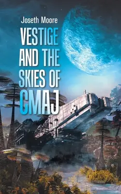 Vestige și cerurile din Cmaj. - Vestige and the Skies of Cmaj.