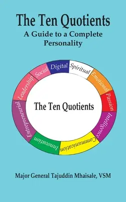 Cei zece coeficienți: Un ghid pentru o personalitate completă - The Ten Quotients: A Guide to a Complete Personality