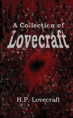O colecție de Lovecraft - A Collection of Lovecraft