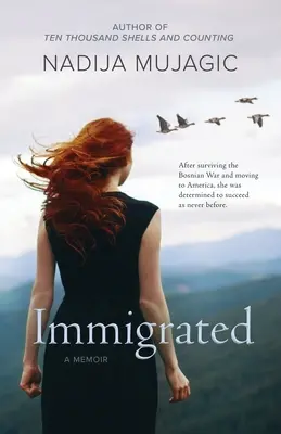 Imigrat: A Memoir - Immigrated: A Memoir