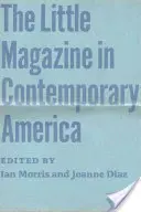Mica revistă în America contemporană - The Little Magazine in Contemporary America