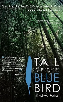 Coada păsării albastre - Tail of the Blue Bird