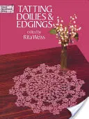 Doiliesuri și borduri pentru croșetat - Tatting Doilies and Edgings