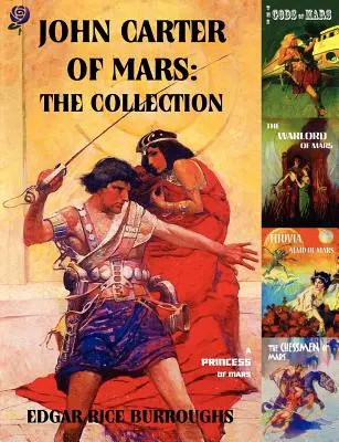 John Carter de pe Marte: Colecția - O prințesă de pe Marte; Zeii de pe Marte; Stăpânul războiului de pe Marte; Thuvia, menajera de pe Marte; Șahiștii de pe Marte - John Carter of Mars: The Collection - A Princess of Mars; The Gods of Mars; The Warlord of Mars; Thuvia, Maid of Mars; The Chessmen of Mars