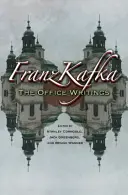 Franz Kafka: Scrieri de birou - Franz Kafka: The Office Writings