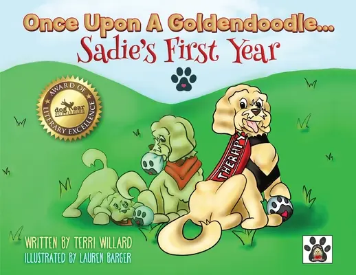 Once Upon A Goldendoodle...Primul an al lui Sadie - Once Upon A Goldendoodle...Sadie's First Year
