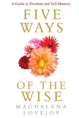 Cinci căi ale înțelepților - Five Ways Of The Wise