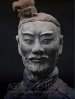 Epoca imperiilor: Arta din dinastiile Qin și Han - Age of Empires: Art of the Qin and Han Dynasties