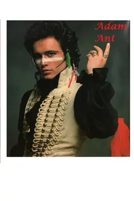 Adam Ant: Adevărul șocant! - Adam Ant: The Shocking Truth!
