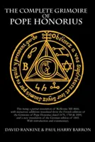 Grimoarul complet al papei Honorius - The Complete Grimoire of Pope Honorius