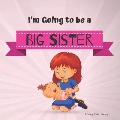 Voi fi o soră mai mare - I'm Going to be a Big Sister