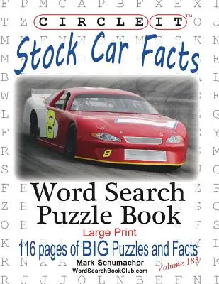 Circle It, Stock Car Facts, Căutare în cuvinte, Carte puzzle - Circle It, Stock Car Facts, Word Search, Puzzle Book