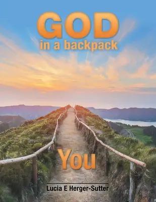 Dumnezeu într-un rucsac: Tu - God in a Backpack: You