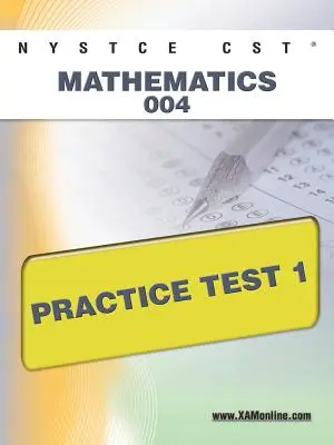 NYSTCE CST Matematică 004 Test de practică 1 - NYSTCE CST Mathematics 004 Practice Test 1