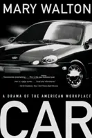 Car: O dramă a locului de muncă american - Car: A Drama of the American Workplace