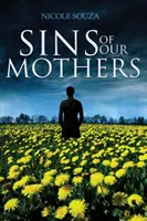 Păcatele mamelor noastre - Sins of Our Mothers