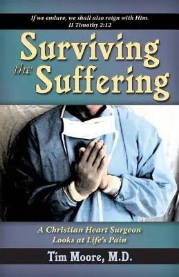 Supraviețuirea suferinței - Surviving the Suffering