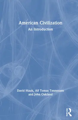 Civilizația americană: O introducere - American Civilization: An Introduction