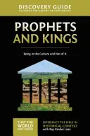 Prophets and Kings Discovery Guide, 2: A fi în cultură și nu din ea - Prophets and Kings Discovery Guide, 2: Being in the Culture and Not of It