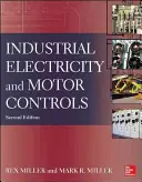 Electricitate industrială și controlul motoarelor - Industrial Electricity and Motor Controls