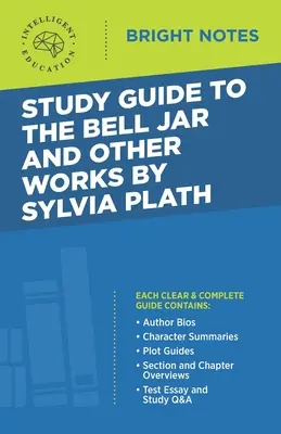 Ghid de studiu pentru The Bell Jar și alte lucrări de Sylvia Plath - Study Guide to The Bell Jar and Other Works by Sylvia Plath