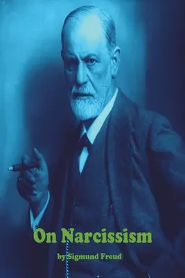 Despre narcisism: O introducere - On Narcissism: An Introduction