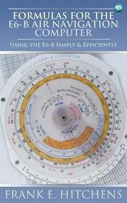 Formule pentru computerul de navigație aeriană E6-B - Formulas for the E6-B Air Navigation Computer