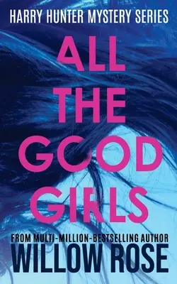 Toate fetele bune - All The Good Girls