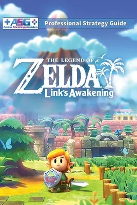 The Legend of Zelda Links Awakening Ghid profesional de strategie: 100% neoficial - 100% util (broșură color) - The Legend of Zelda Links Awakening Professional Strategy Guide: 100% Unofficial - 100% Helpful (Full Color Paperback)