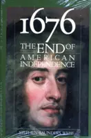1676: Sfârșitul independenței americane - 1676: The End of American Independence