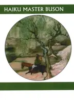 Maestrul Buson Haiku - Haiku Master Buson