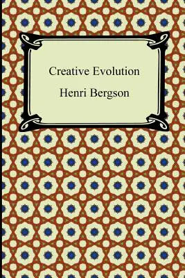 Evoluția creativă - Creative Evolution