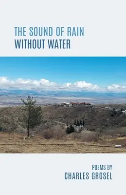 Sunetul ploii fără apă - The Sound of Rain Without Water