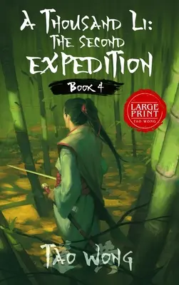 A Thousand Li: A doua expediție: Cartea 4 din A Thousand Li - A Thousand Li: The Second Expedition: Book 4 of A Thousand Li