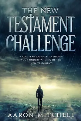 Provocarea Noului Testament - The New Testament Challenge