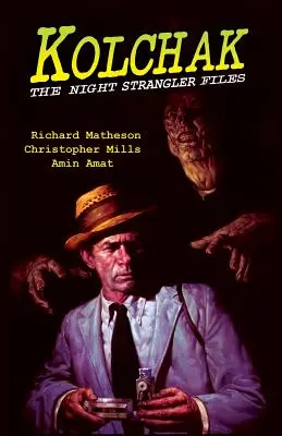 Kolchak: Dosarele Strangulatorului de Noapte - Kolchak: The Night Strangler Files