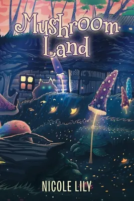 Țara ciupercilor - Mushroom Land